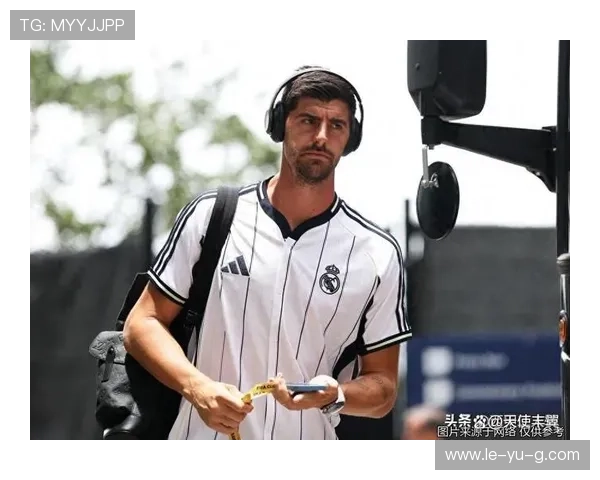 库尔图瓦康复进展:皇马门神预计复出时间接近