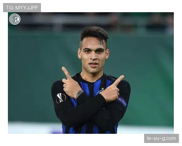 Lautaro Martínez职业生涯收入盘点:见证新星崛起到顶级前锋的财富成长