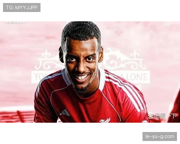 伊萨克从瑞典天才到英超顶级前锋的成长路径解析